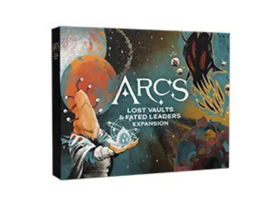 Arcs: Lost Vaults & Fated Leaders
